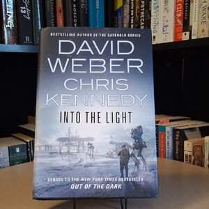 Into the Light by David Weber and Chris Kennedy
